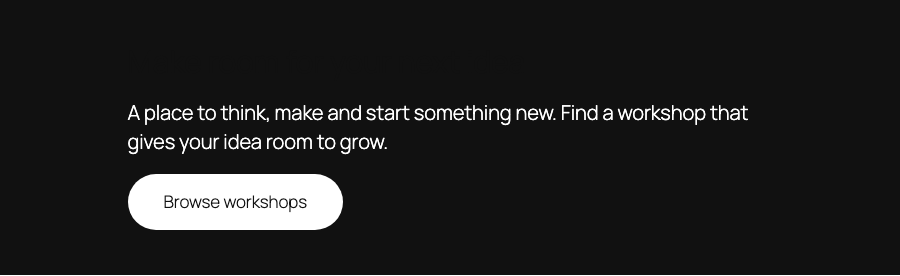 A dark workshop panel with a blank area above the visible paragraph and button because the heading has the same colour as its background.